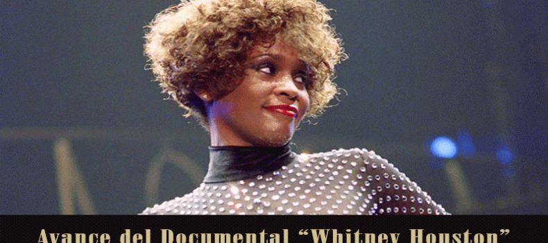 Documental de Whitney Houston lanza su primer tráiler