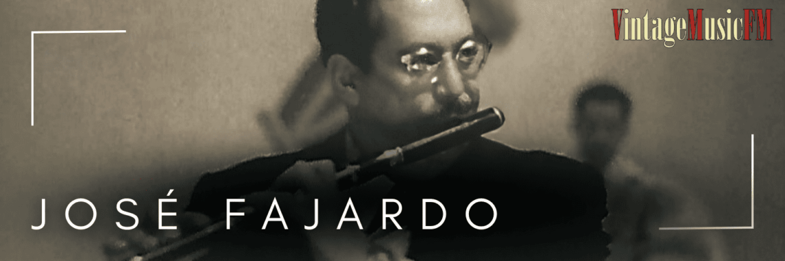 José Fajardo, La Flauta de Cuba, nació en ciudad de Guane, Cuba, el 18 de Octubre de 1919