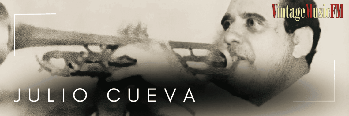 Julio Cueva nació en Trinidad, Cuba, el 12 de abril de 1897