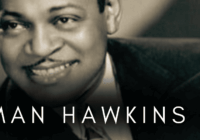 Coleman Hawkins nació en St. Joseph, Misuri, USA, el 21 de noviembre de 1904