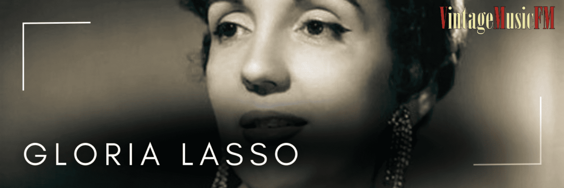 Gloria Lasso nació Villafranca del Penedés, España, el 25 de noviembre de 1922