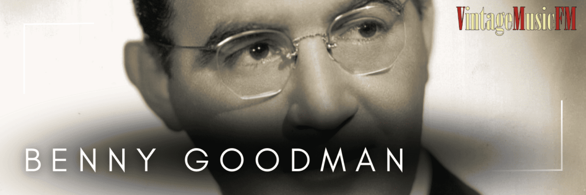 Benny Goodman nació en Chicago el 30 de mayo de 1909