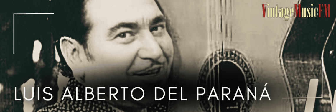 Luis Alberto del Paraná nació en Altos, Paraguay, el 21 de junio de 1926