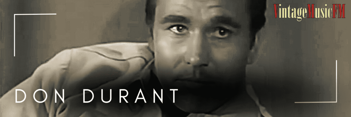 Don Durant nació en Long Beach, California, el 20 de noviembre de 1932
