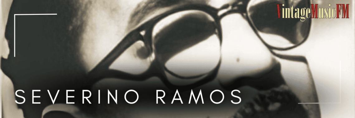 Severino Ramos Nació en Matanzas el 1 de Junio de 1903