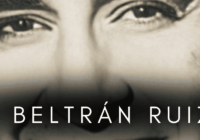 Pablo Beltrán Ruiz nació en Los Mochis, México, el 5 de marzo de 1915