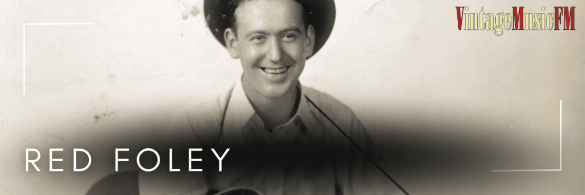 Red Foley nació en Kentuchy el 17 de junio de 1910