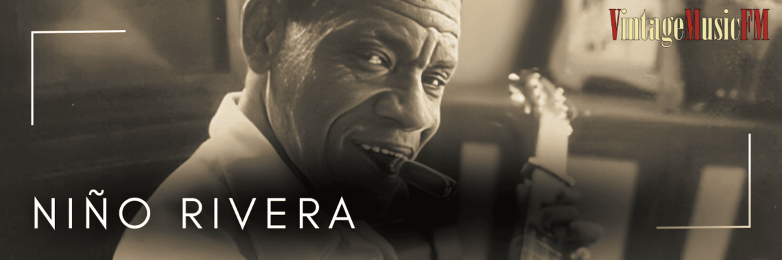 Niño Rivera nació en Pinar del Río, Cuba, el 18 de abril de 1919