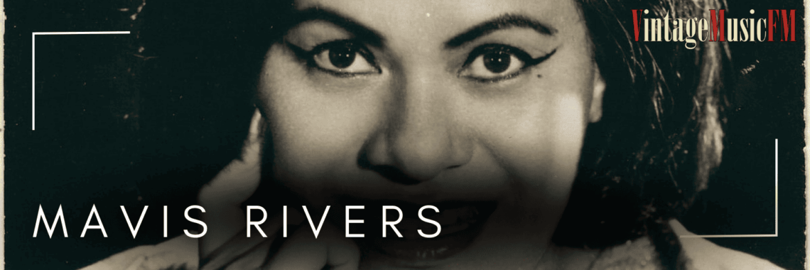 Mavis Rivers nació en Samoa Occidental el 19 de mayo de 1929