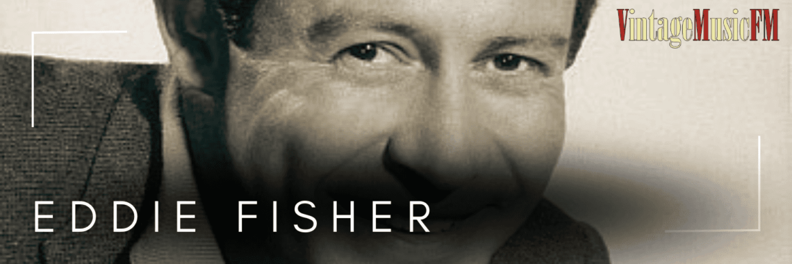 Eddie Fisher nació en  Filadelfia, Pensilvania, Estados Unidos el 10 de agosto de 1928