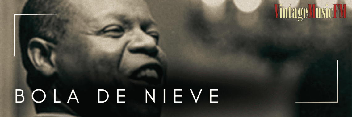 Bola de Nieve nació en la villa de Guanabacoa, Cuba, el 11 de septiembre de 1911