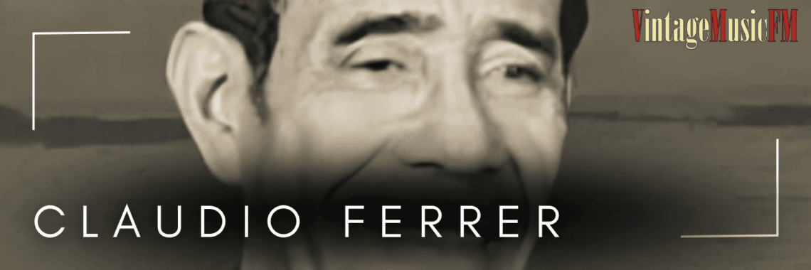 Claudio Ferrer nació en Comerío, Puerto Rico, el 9 de septiembre de 1904