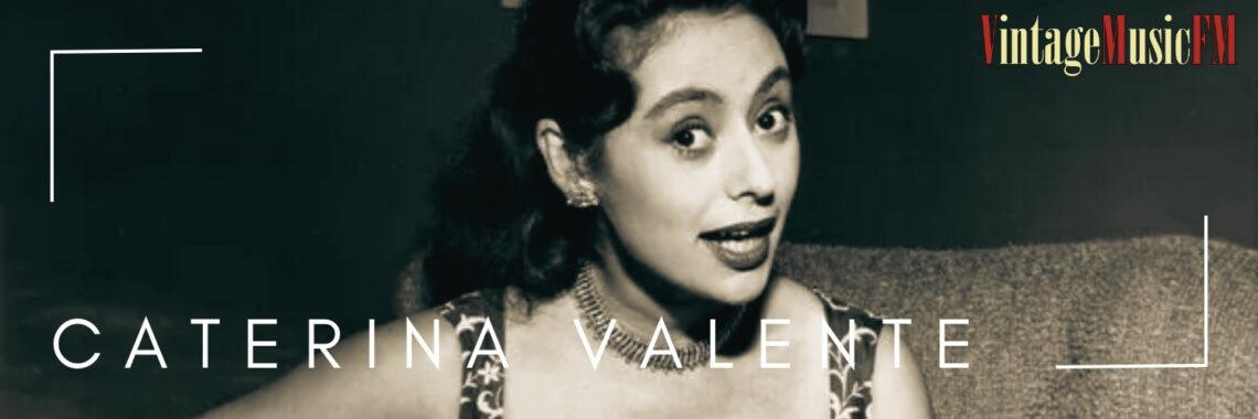 Caterina Valente nació en París el 14 de enero de 1931