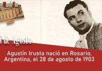 Agustín Irusta nació en Rosario, Argentina, el 28 de agosto de 1903