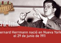 Bernard Herrmann nació en Nueva York el 29 de junio  de 1911