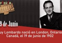 Guy Lombardo nació en London, Ontario, Canadá, el 19 de junio de 1902