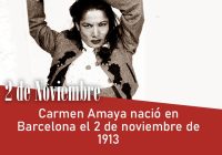 Carmen Amaya nació en Barcelona el 2 de noviembre de 1913