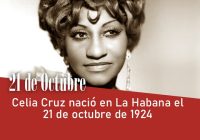 Celia Cruz nació en La Habana el 21 de octubre de 1924