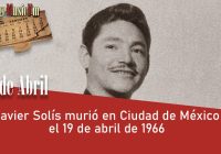 Javier Solís murió en Ciudad de México el 19 de abril de 1966