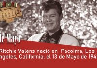 Ritchie Valens nació en  Pacoima, Los Ángeles, California, el 13 de Mayo de 1941