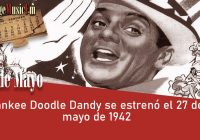 Yankee Doodle Dandy se estrenó el 27 de mayo de 1942