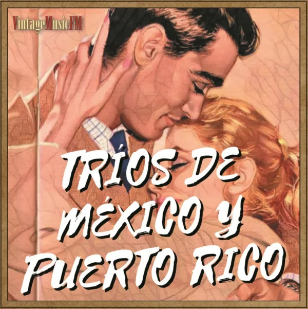 Boleros, Tríos de México y Puerto Rico
