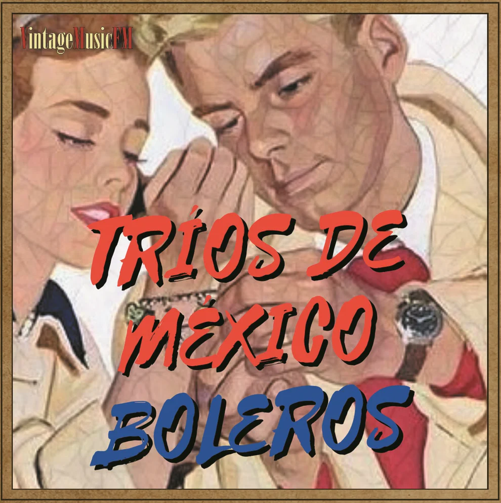 Boleros Tríos de Mexico