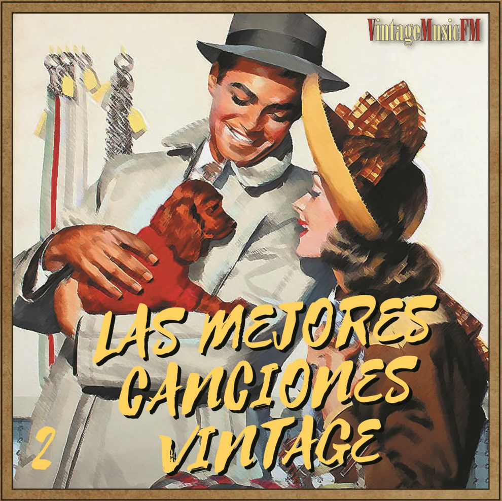 Las Mejores Canciones Vintage 2