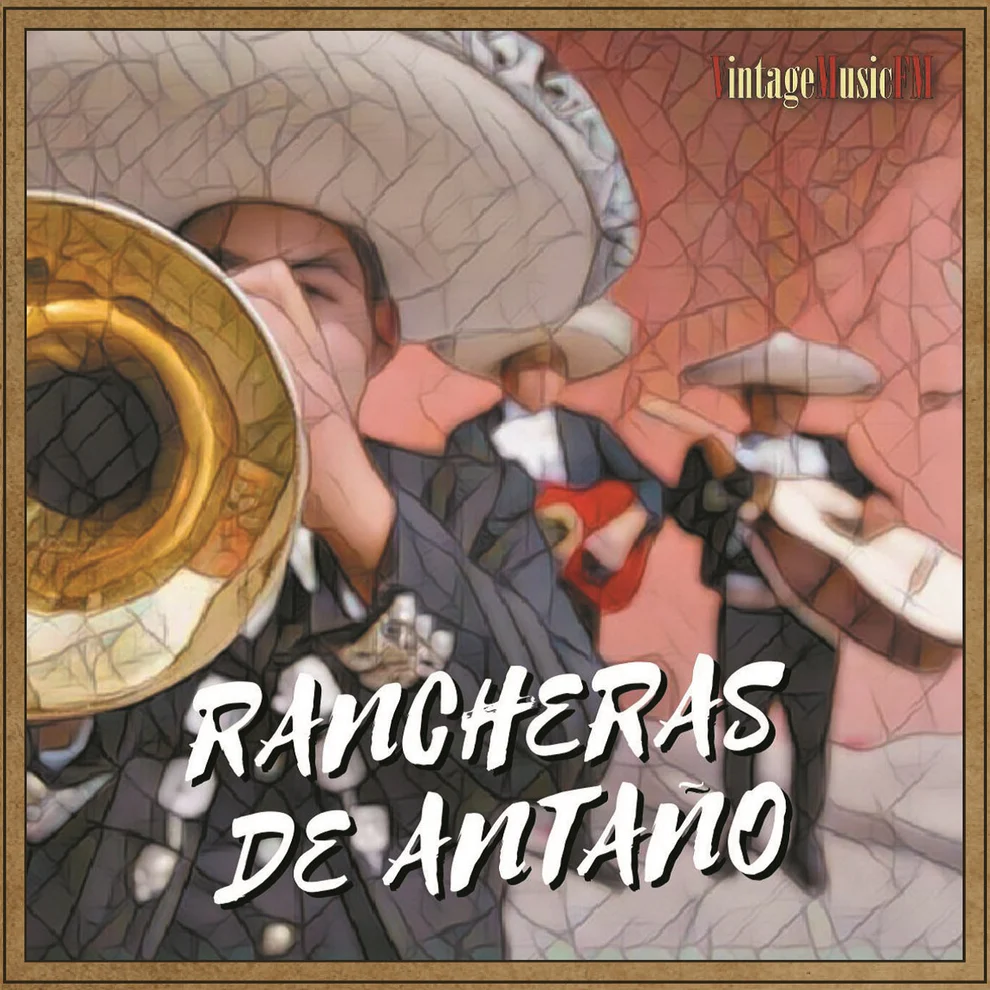 Mariachis de México – Rancheras de Antaño