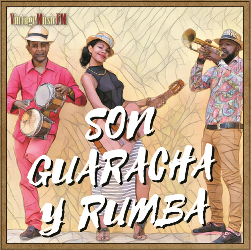 Son, Guaracha y Rumba de Cuba