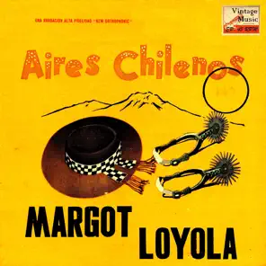 Aires Chilenos 2, Margot Loyola