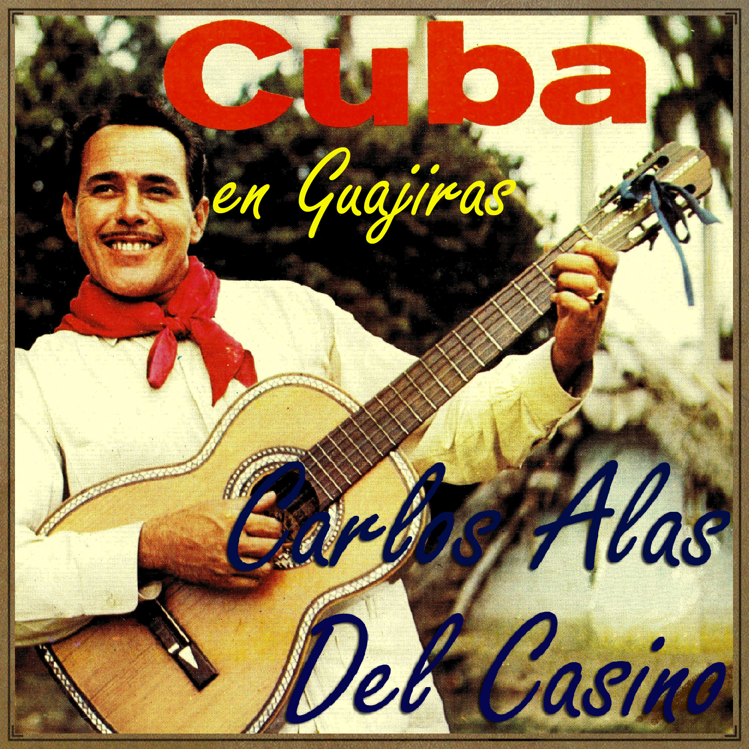 Cuba En Guajiras, Carlos Alas Del Casino