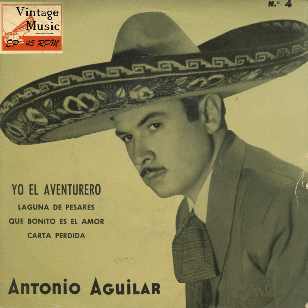 Yo El Aventurero, Antonio Aguilar