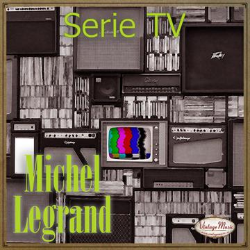 Serie Tv Michel Legrand