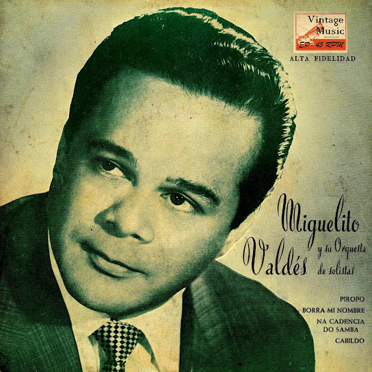 Piropo, Miguelito Valdés