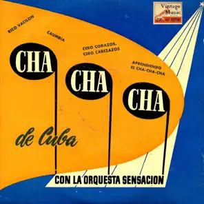 Cha Cha Cha De Cuba, Orquesta Sensación De Rolando Valdés