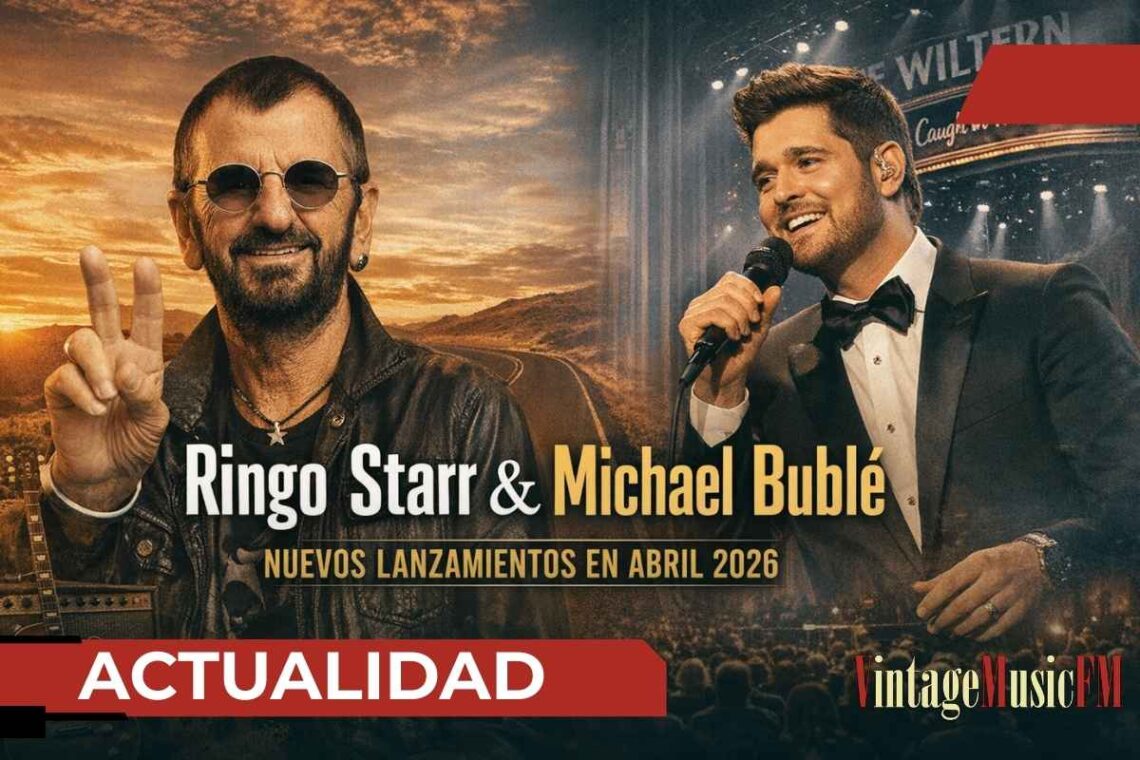 Ringo Starr y Michael Bublé anuncian nuevos lanzamientos para abril