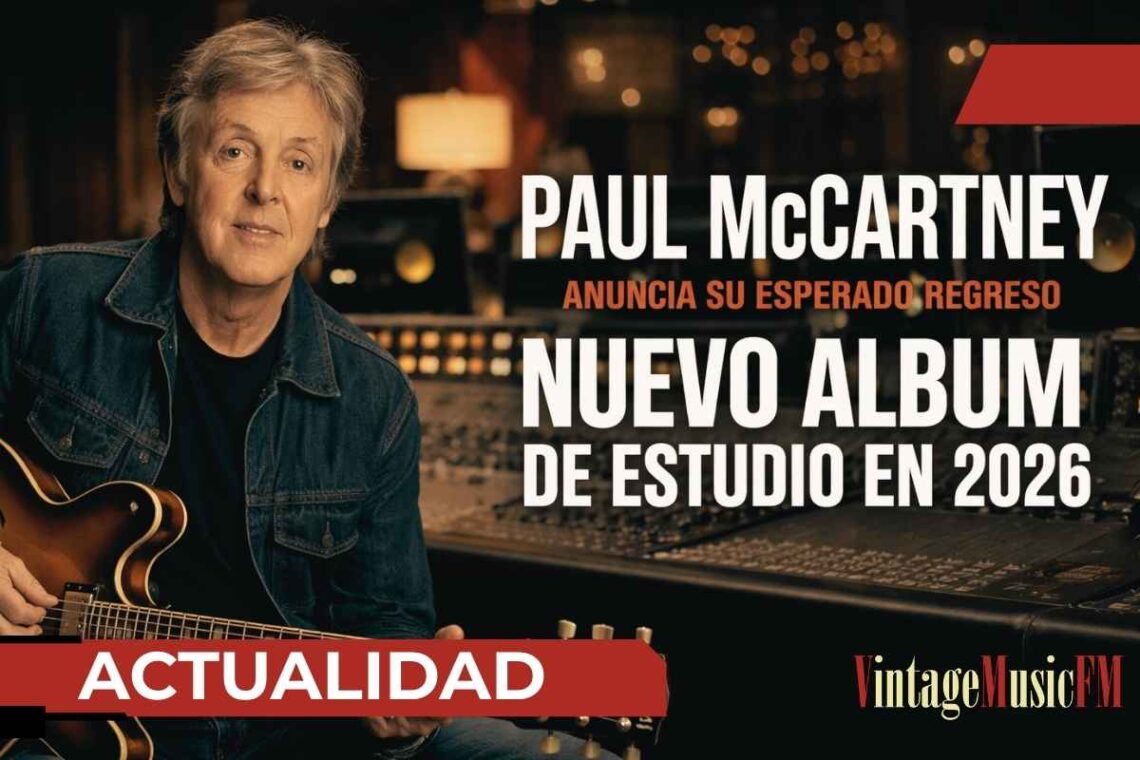 Paul McCartney anuncia su esperado regreso con un nuevo álbum de estudio en 2026