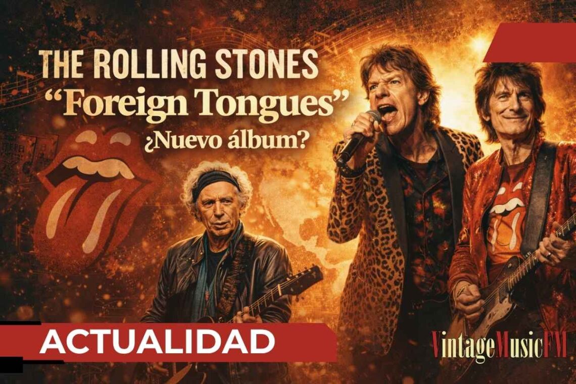 Los Rolling Stones podrían titular su próximo álbum Foreign Tongues