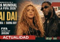 Shakira regresa al Mundial con ‘Dai Dai’, el himno oficial de la FIFA 2026 junto a Burna Boy