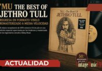 ‘M.U. – The Best Of Jethro Tull’ regresa en vinilo remasterizado a media velocidad