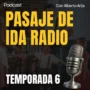 Historias con Música. (Pasaje de Ida) Temporada 6