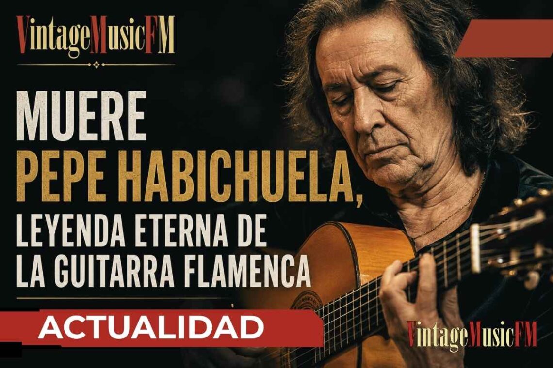Muere Pepe Habichuela, leyenda eterna de la guitarra flamenca