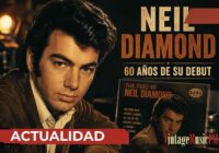 The Feel of Neil Diamond cumple 60 años: el disco que inició una carrera legendaria